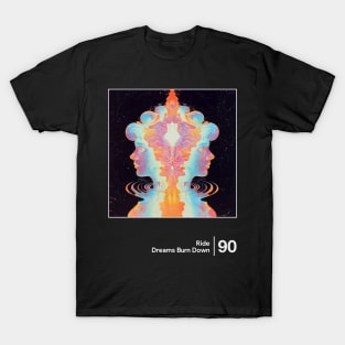 Dreams Burn Down - Minimalist Style Graphic Artwork T-Shirt